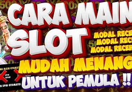 Tutorial Game Slot Pemula Biar Menang Terbaru Hari Ini Tercepat